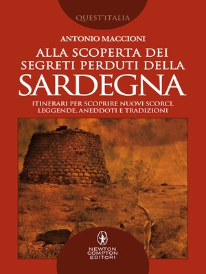 cover image of Alla scoperta dei segreti perduti della Sardegna